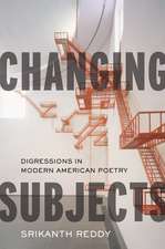 Changing Subjects: Digressions in Modern American Poetry