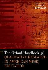 The Oxford Handbook of Qualitative Research in American Music Education