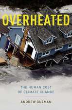 Overheated: The Human Cost of Climate Change