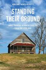 Standing Their Ground: Small Farmers in North Carolina since the Civil War