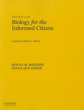 Study Guide for Use with Biology for the Informed Citizen