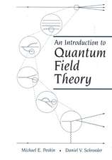 An Introduction To Quantum Field Theory