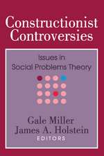 Constructionist Controversies: Issues in Social Problems Theory