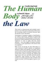 Human Body and the Law: A Medico-legal Study