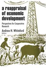 A Reappraisal of Economic Development: Perspectives for Cooperative Research