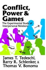 Conflict, Power, and Games: The Experimental Study of Interpersonal Relations