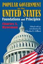 Popular Government in the United States: Foundations and Principles