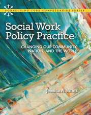 Social Work Policy Practice with MySearchLab Access Code: Changing Our Community, Nation, and the World