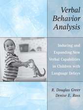 Verbal Behavior Analysis: Inducing and Expanding New Verbal Capabilities in Children with Language Delays