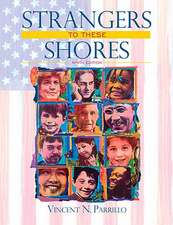 Strangers to These Shores: Race and Ethnic Relations in the United States Value Package (Includes Allyn & Bacon Social Atlas of the United States