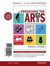 Perceiving the Arts: An Introduction to the Humanities, Books a la Carte Edition