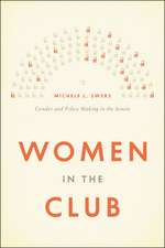 Women in the Club: Gender and Policy Making in the Senate