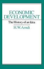 Economic Development: The History of an Idea