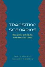 Transition Scenarios: China and the United States in the Twenty-First Century