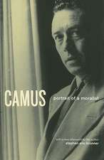 Camus: Portrait of a Moralist