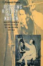 Rescuing History from the Nation – Questioning Narratives of Modern China