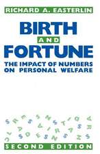 Birth and Fortune: The Impact of Numbers on Personal Welfare