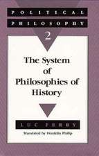 Political Philosophy 2: The System of Philosophies of History