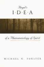 Hegel's Idea of a Phenomenology of Spirit