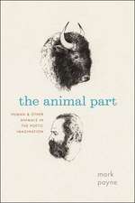 The Animal Part – Human and Other Animals in the Poetic Imagination