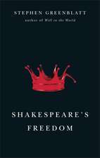 Shakespeare's Freedom