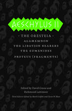 Aeschylus II: The Oresteia