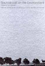 Sourcebook on the Environment: A Guide to the Literature