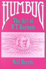 Humbug: The Art of P. T. Barnum