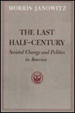 The Last Half-Century: Societal Change and Politics in America