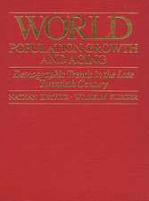 World Population Growth and Aging: Demographic Trends in the Late Twentieth Century