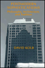 Postmodern Sophistications: Philosophy, Architecture, and Tradition