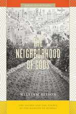 The Neighborhood of Gods