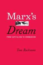 Marx's Dream: From Capitalism to Communism 