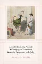 Socrates Founding Political Philosophy in Xenophon's 