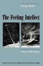 The Feeling Intellect – Selected Writings