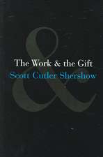 The Work and the Gift