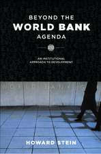 Beyond the World Bank Agenda: An Institutional Approach to Development