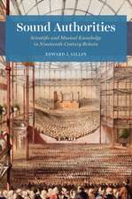 Sound Authorities: Scientific and Musical Knowledge in Nineteenth-Century Britain