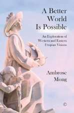 Mong, A: Better World Is Possible