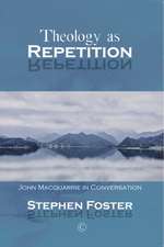 Theology as Repetition