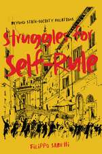 Struggles for Self-Rule: Beyond State–Society Relations