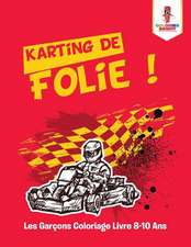 Karting de Folie !