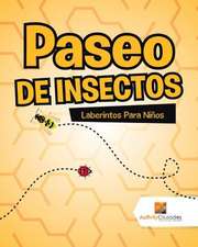 Paseo de Insectos