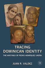 Tracing Dominican Identity: The Writings of Pedro Henríquez Ureña