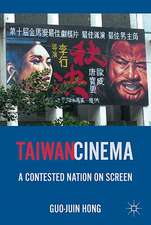 Taiwan Cinema: A Contested Nation on Screen