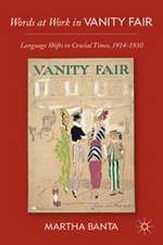 Words at Work in Vanity Fair: Language Shifts in Crucial Times, 1914–1930