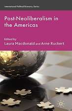 Post-Neoliberalism in the Americas