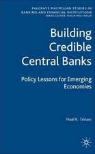 Building Credible Central Banks