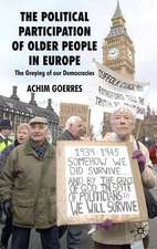 The Political Participation of Older People in Europe: The Greying of our Democracies