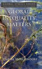 Global Inequality Matters